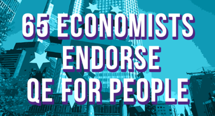 65 Economists Call for QE for People in the Eurozone